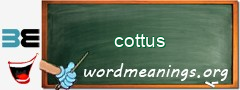 WordMeaning blackboard for cottus